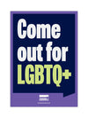 Come Out for LGBT - A4 poster