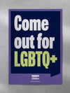 Come Out for LGBT - A4 poster