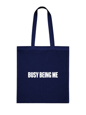 Busy Being Me Tote Bag