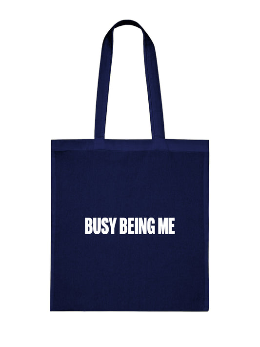 Busy Being Me Tote Bag